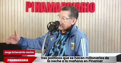 "Hay muchos recién llegados que entran sin nada a la función pública y se hacen millonarios", denunció pionero de Pinamar