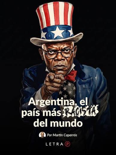 Caparrós explicó por qué a la Argentina no le resulta sencillo ser "racista"