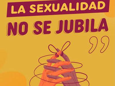 Más 70: el deseo no desaparece, se transforma con el paso del&nbsp;tiempo